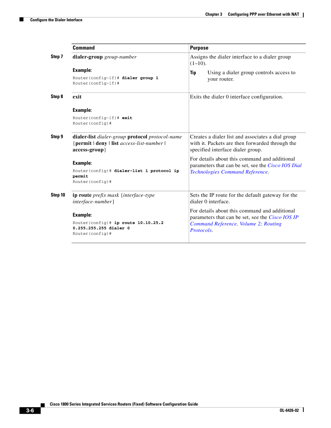 Cisco Systems OL-6426-02 manual Assigns the dialer interface to a dialer group, Using a dialer group controls access to 