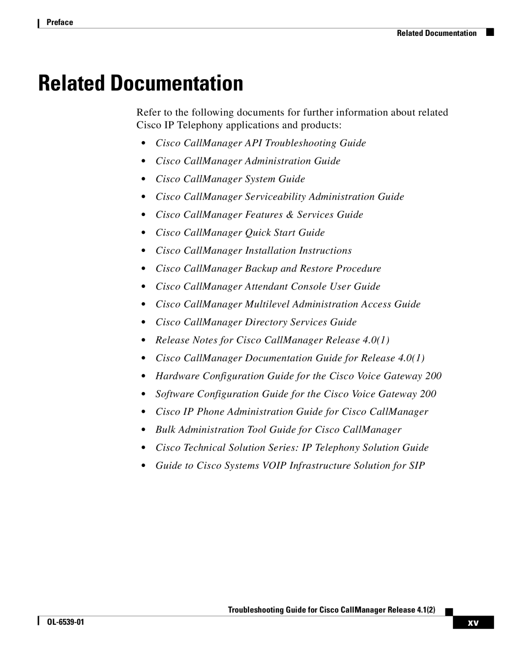 Cisco Systems OL-6539-01 manual Related Documentation 