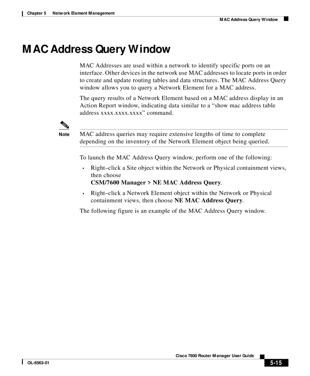 Cisco Systems OL-6563-01 manual MAC Address Query Window 