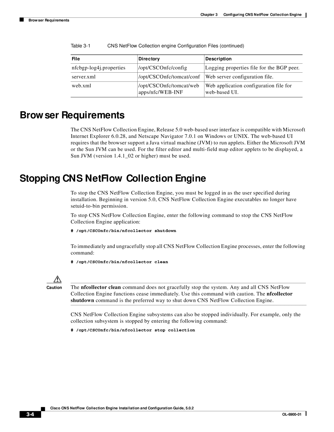 Cisco Systems OL-6900-01 manual Browser Requirements, Stopping CNS NetFlow Collection Engine 