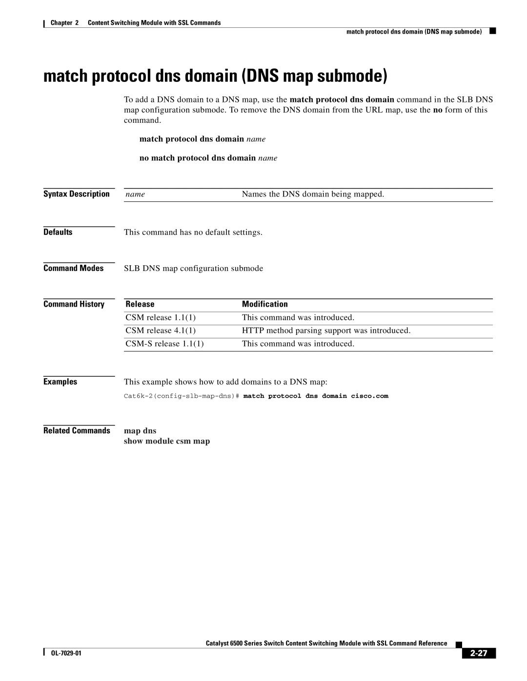 Cisco Systems OL-7029-01 manual Match protocol dns domain DNS map submode, Name Names the DNS domain being mapped, Map dns 