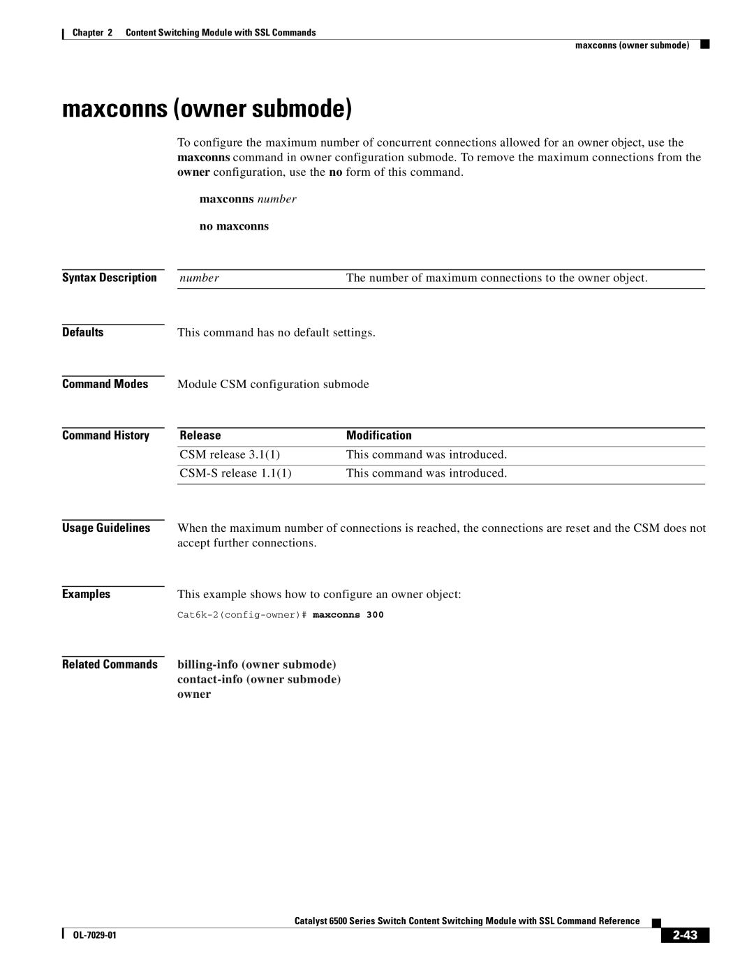 Cisco Systems OL-7029-01 manual Maxconns owner submode, Maxconns number no maxconns, Accept further connections 