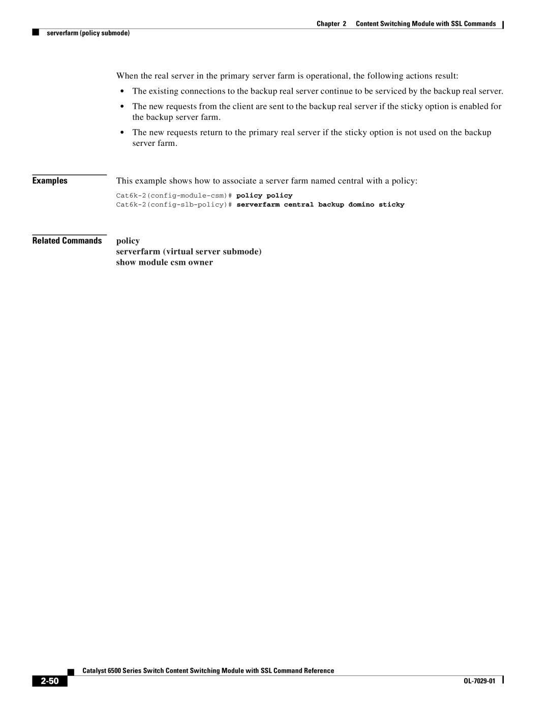 Cisco Systems OL-7029-01 manual Policy, Serverfarm virtual server submode 