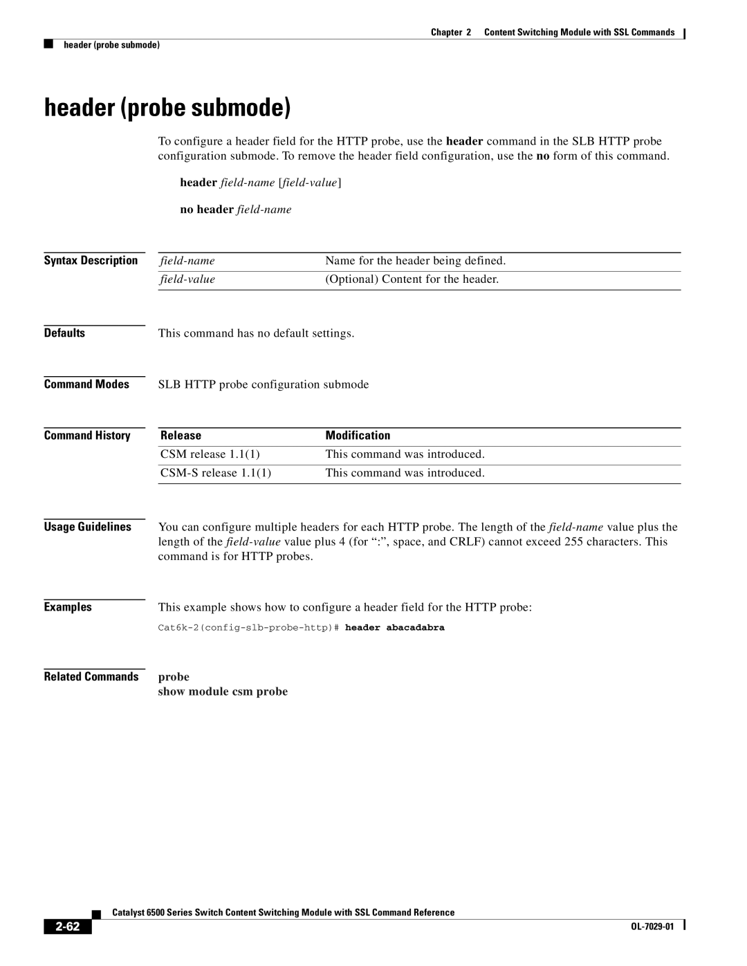 Cisco Systems OL-7029-01 manual Header probe submode, Header field-name field-value, No header field-name 