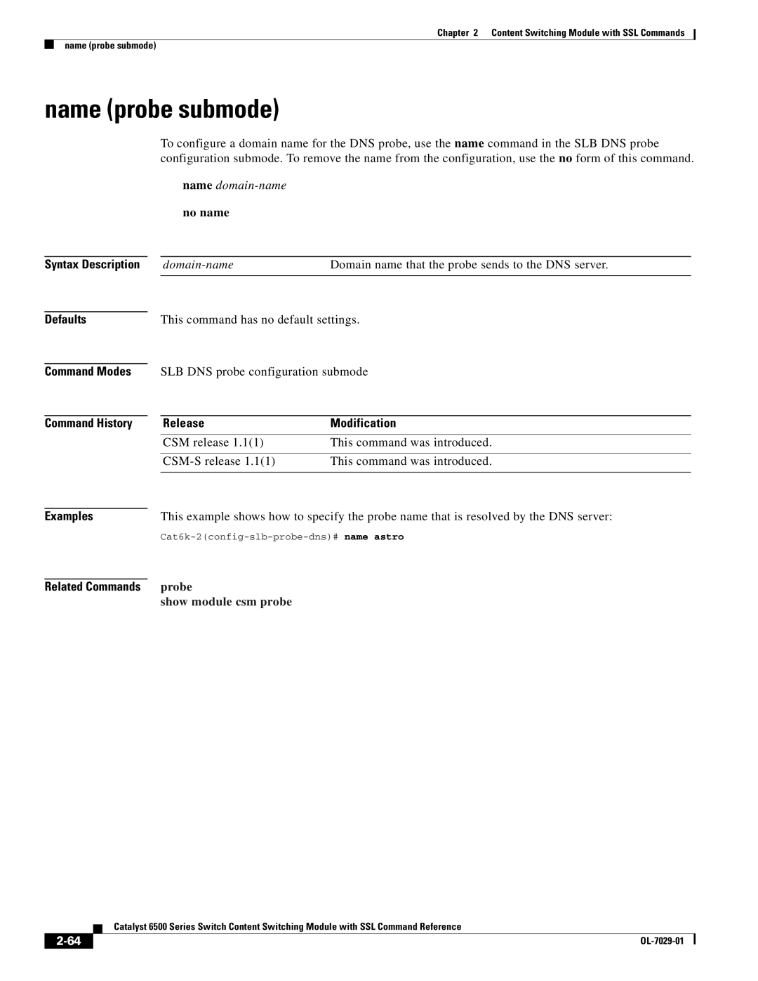 Cisco Systems OL-7029-01 manual Name probe submode, Name domain-name no name, SLB DNS probe configuration submode 