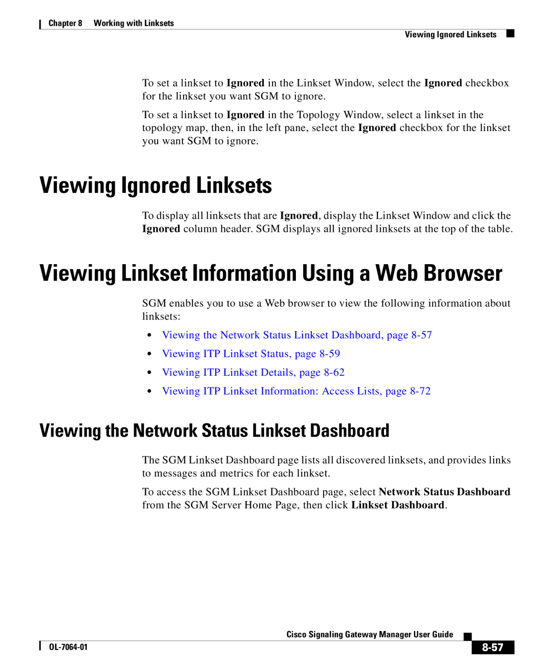 Cisco Systems OL-7064-01 manual Viewing Ignored Linksets, Viewing the Network Status Linkset Dashboard 