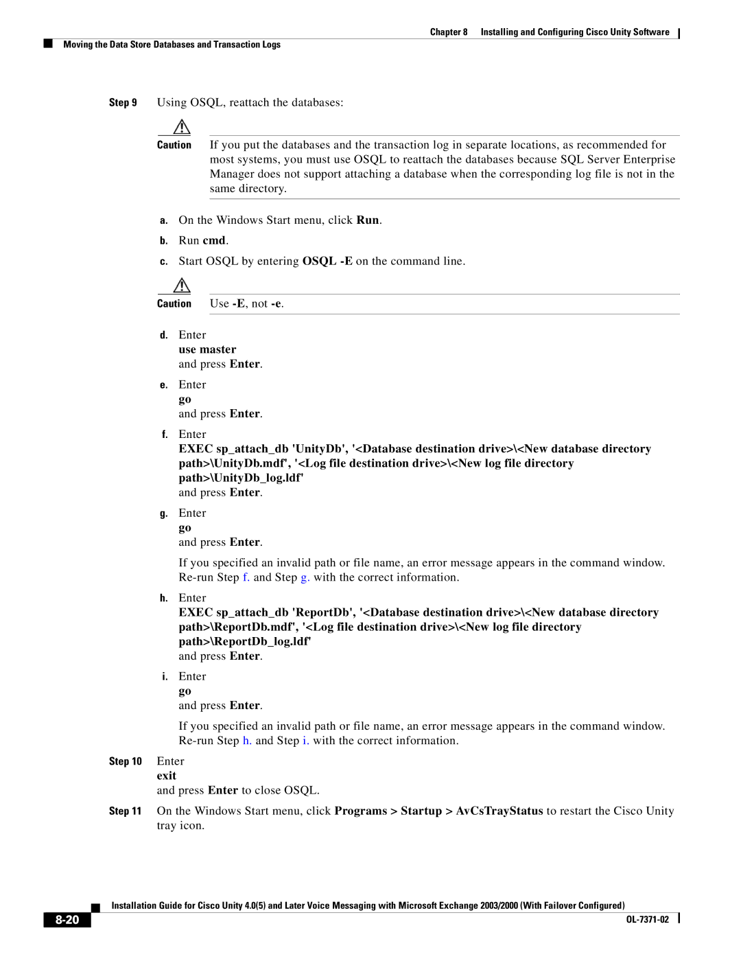 Cisco Systems OL-7371-02 manual Use master, Exit 