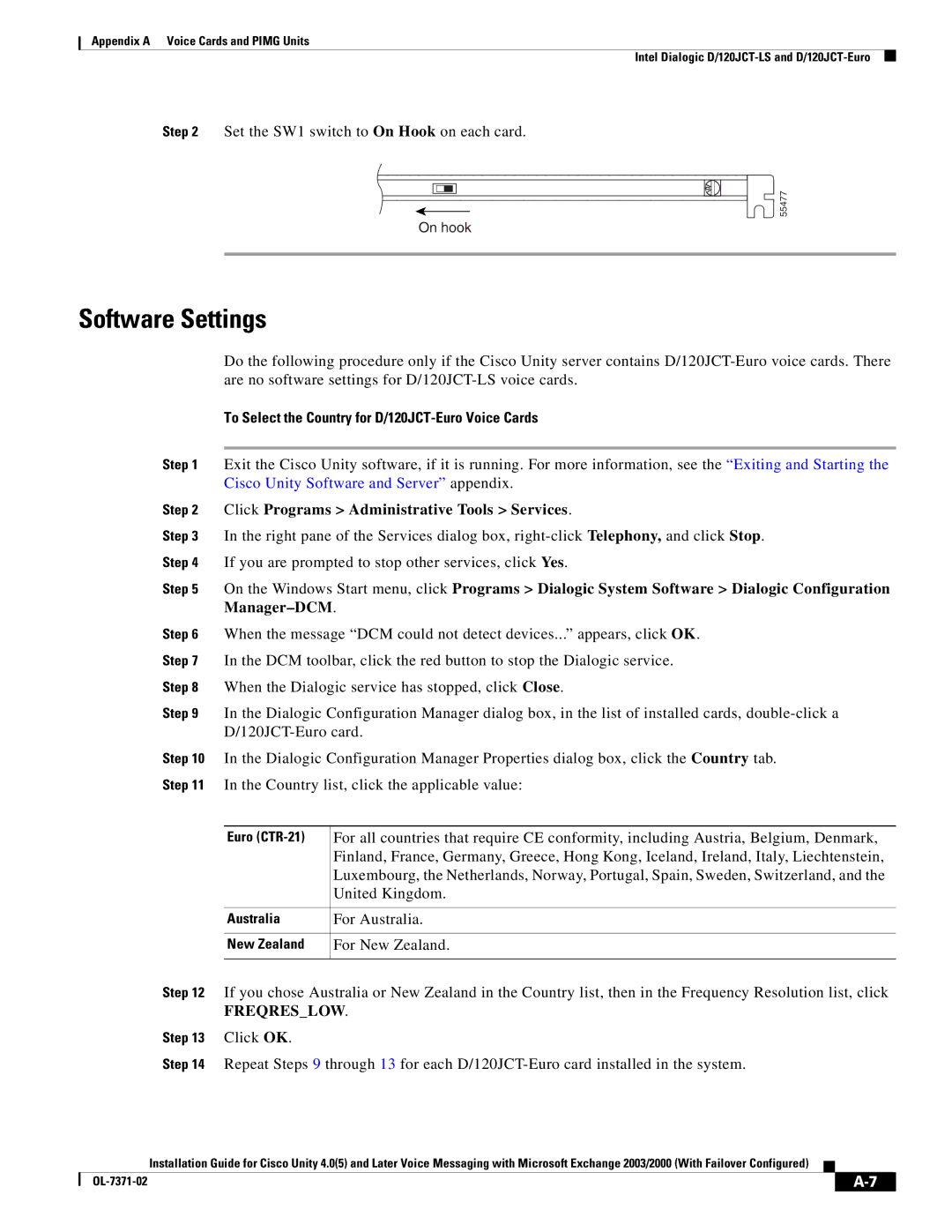 Cisco Systems OL-7371-02 manual Software Settings, To Select the Country for D/120JCT-Euro Voice Cards 