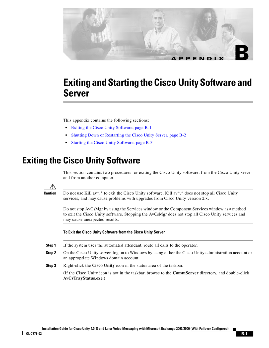 Cisco Systems OL-7371-02 Exiting the Cisco Unity Software, To Exit the Cisco Unity Software from the Cisco Unity Server 