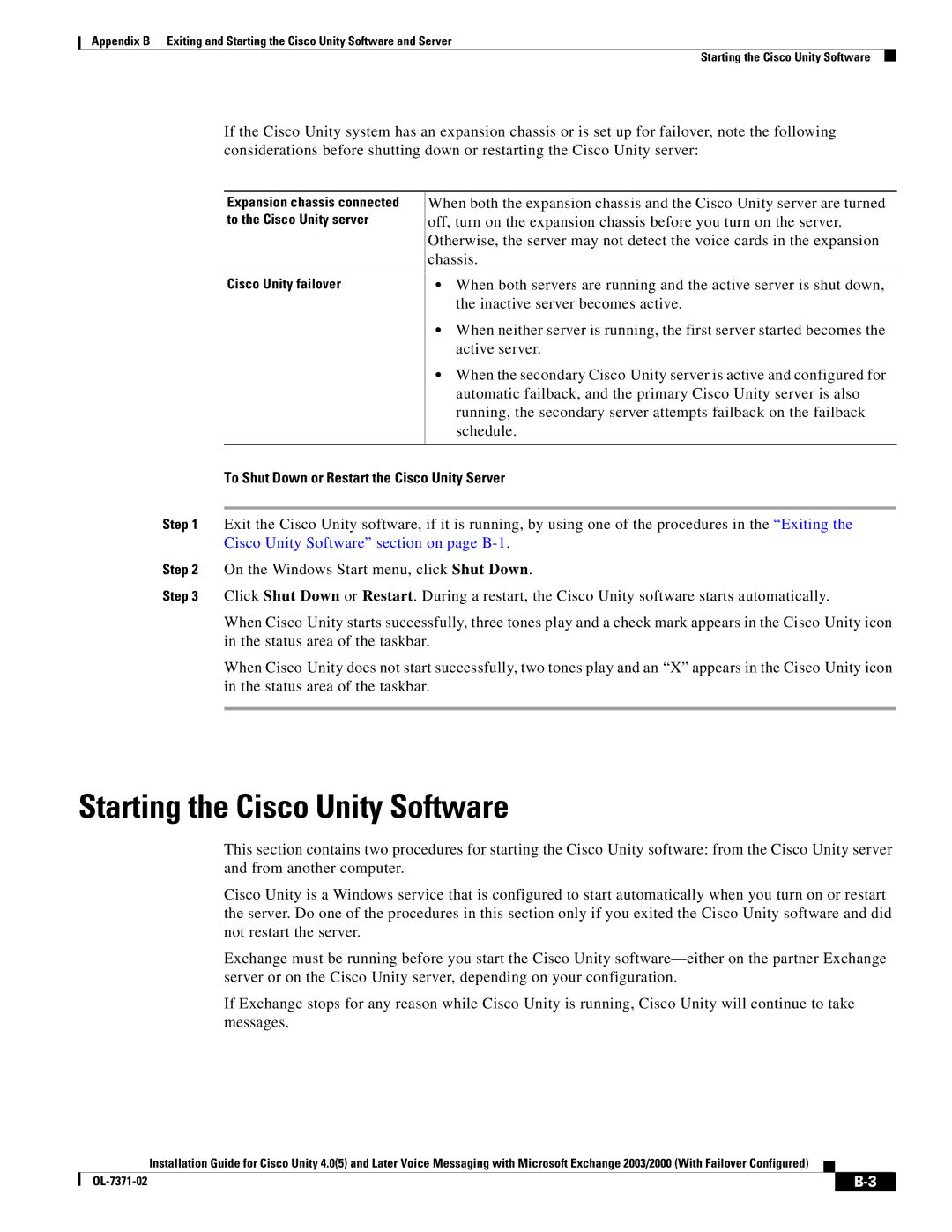 Cisco Systems OL-7371-02 manual Starting the Cisco Unity Software, To Shut Down or Restart the Cisco Unity Server 