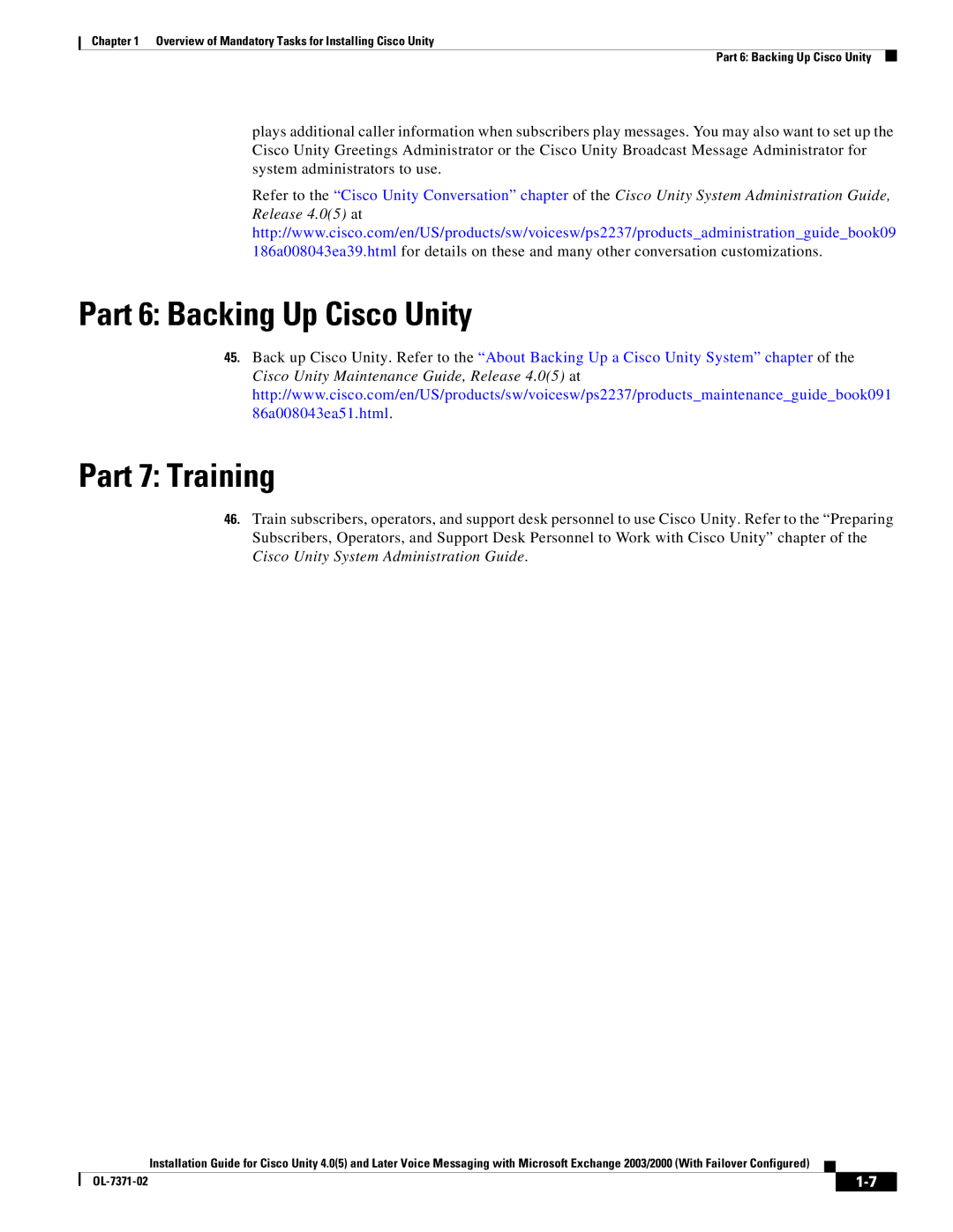 Cisco Systems OL-7371-02 manual Part 6 Backing Up Cisco Unity Part 7 Training 