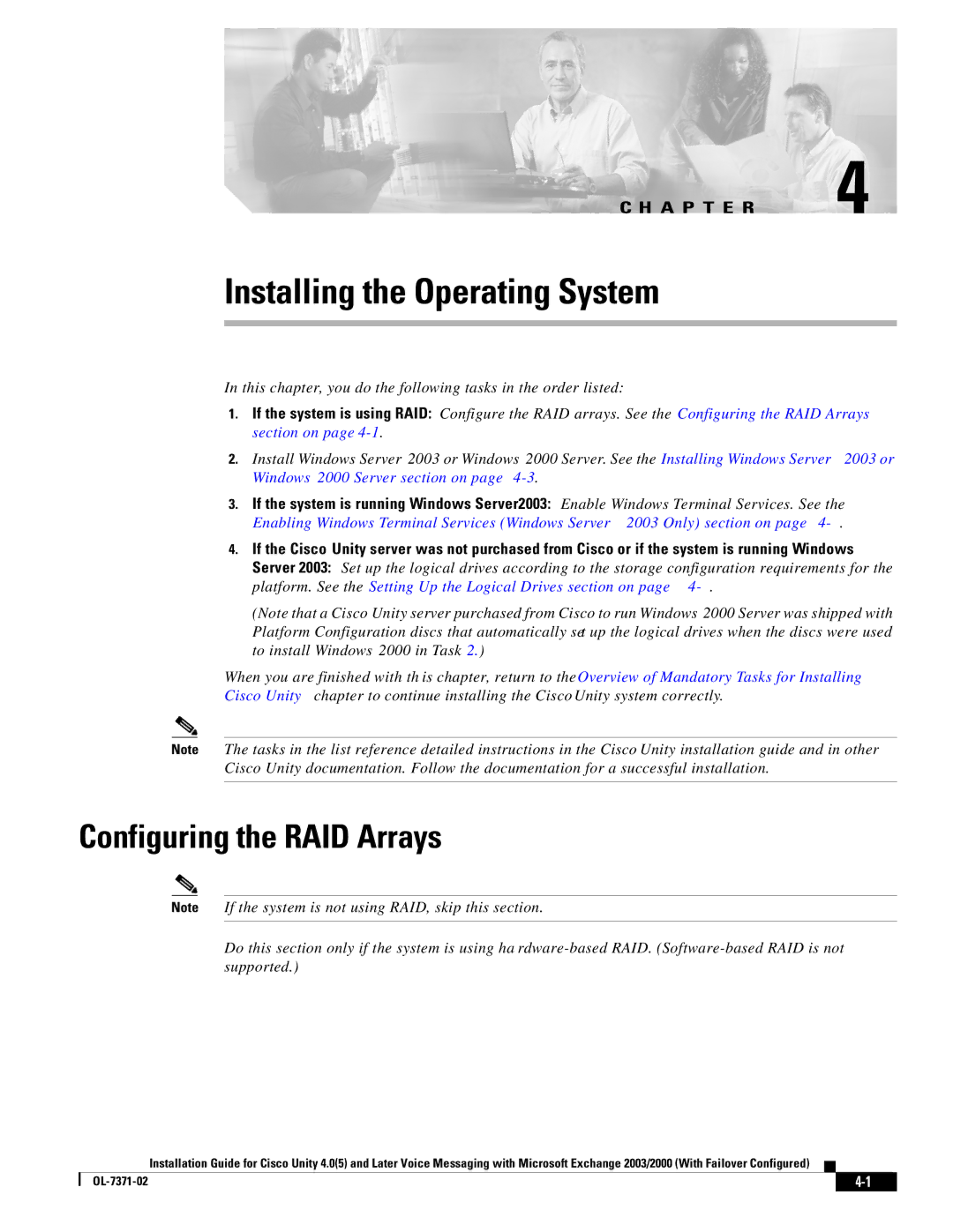 Cisco Systems OL-7371-02 manual Installing the Operating System, Configuring the RAID Arrays 