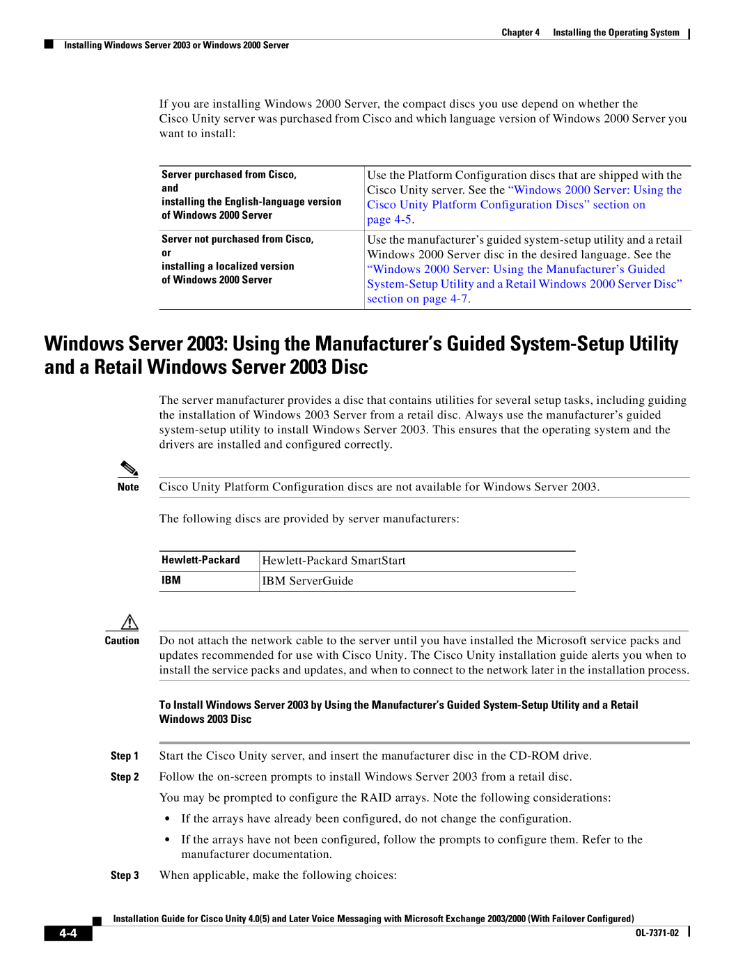 Cisco Systems OL-7371-02 manual Use the Platform Configuration discs that are shipped with 