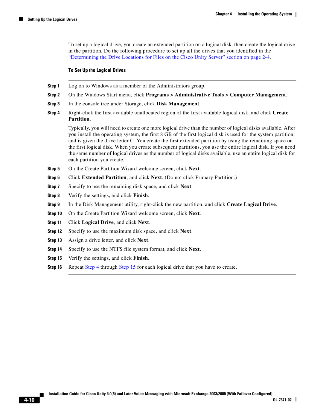 Cisco Systems OL-7371-02 manual To Set Up the Logical Drives 