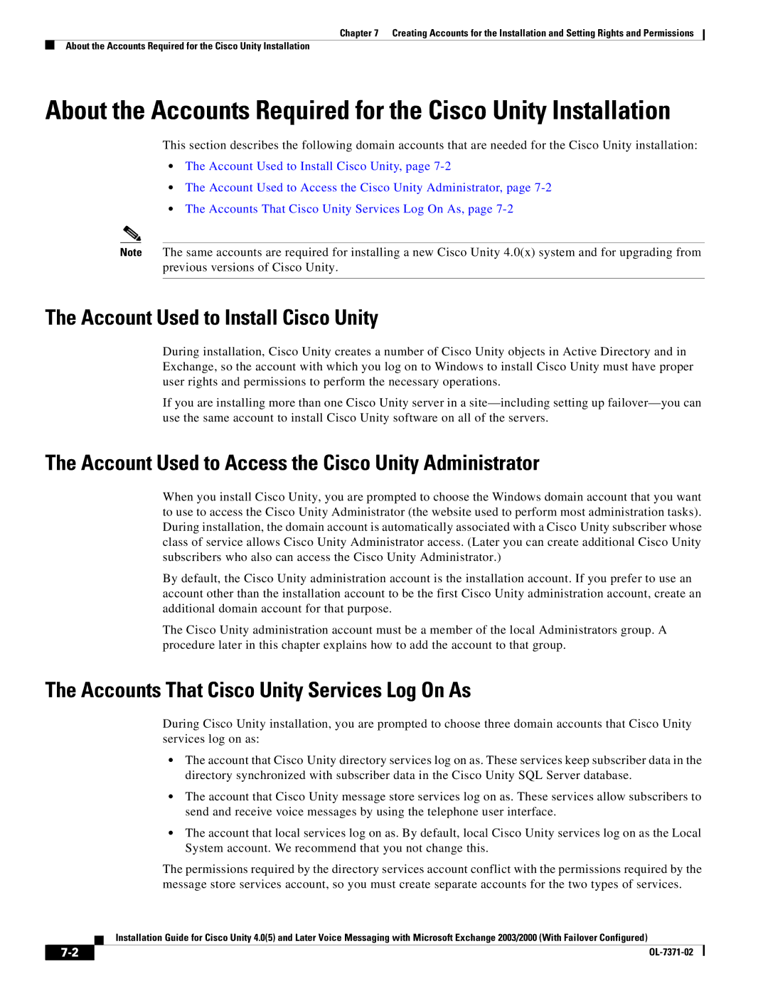 Cisco Systems OL-7371-02 manual Account Used to Install Cisco Unity, Account Used to Access the Cisco Unity Administrator 