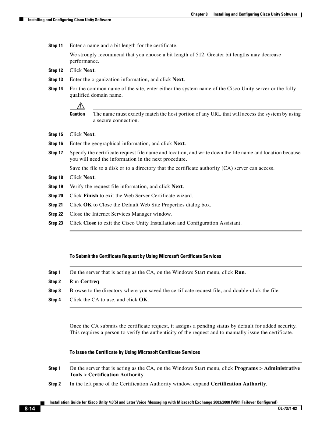 Cisco Systems OL-7371-02 manual Run Certreq 