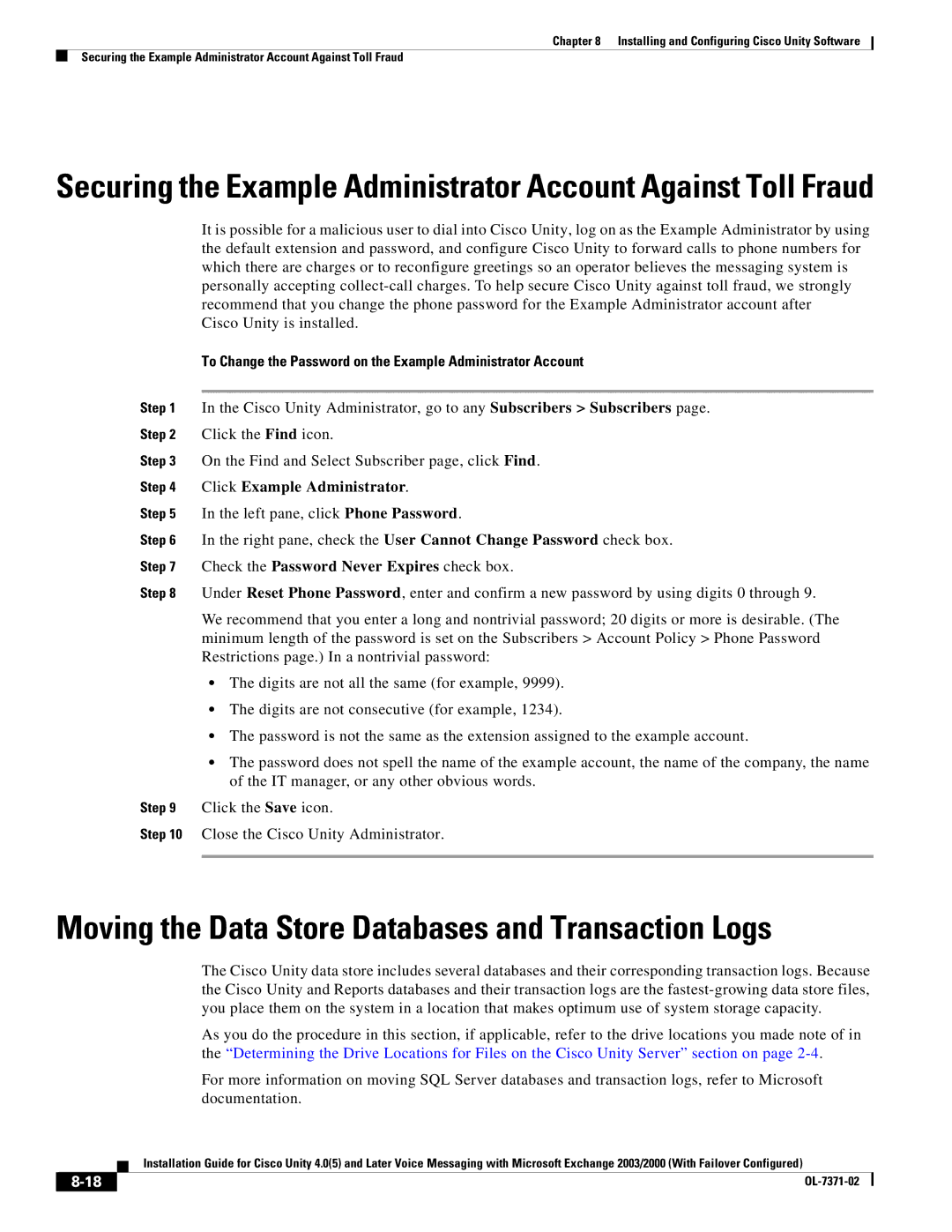 Cisco Systems OL-7371-02 manual Moving the Data Store Databases and Transaction Logs, Click Example Administrator 