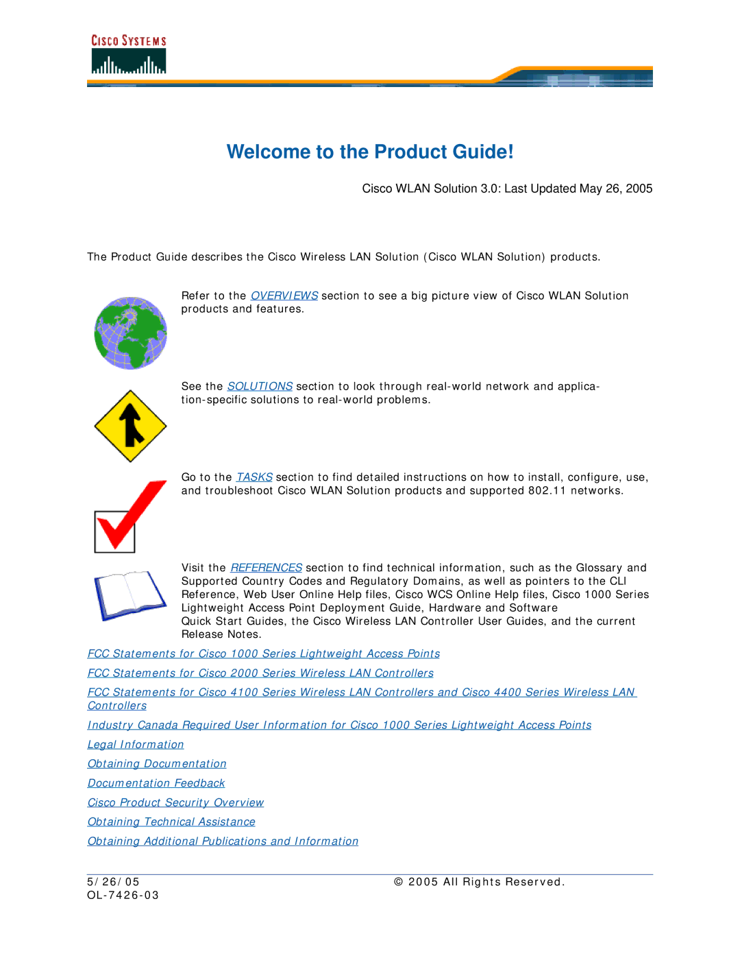 Cisco Systems quick start Welcome to the Product Guide, 26/05 All Rights Reserved OL-7426-03 