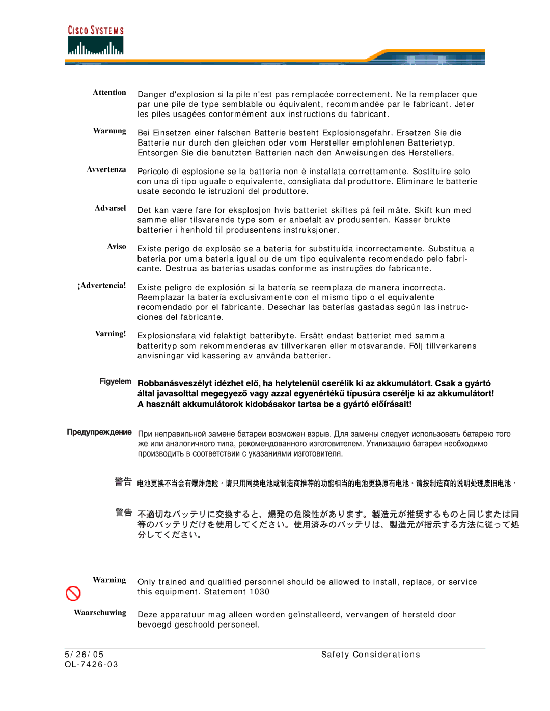 Cisco Systems OL-7426-03 quick start Les piles usagées conformément aux instructions du fabricant 