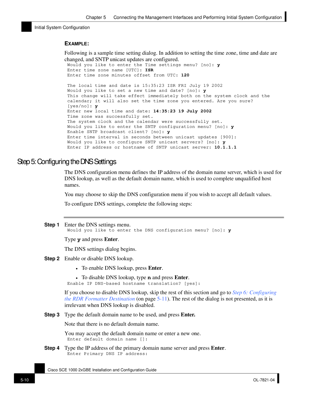 Cisco Systems OL-7821-04, SCE 1000 2xGBE manual Configuring the DNS Settings, Enter Primary DNS IP address 