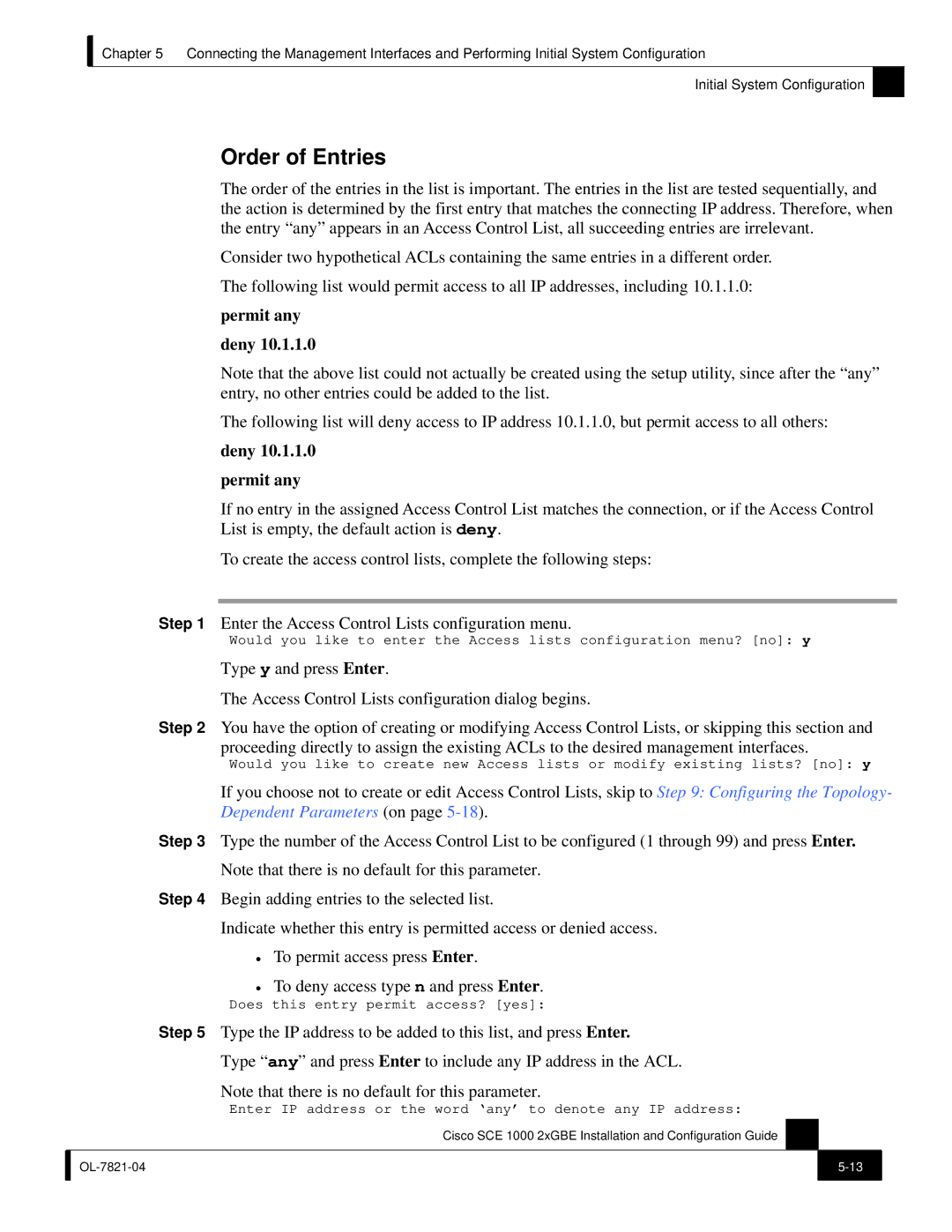 Cisco Systems SCE 1000 2xGBE, OL-7821-04 manual Order of Entries, Deny 10.1.1.0 permit any 