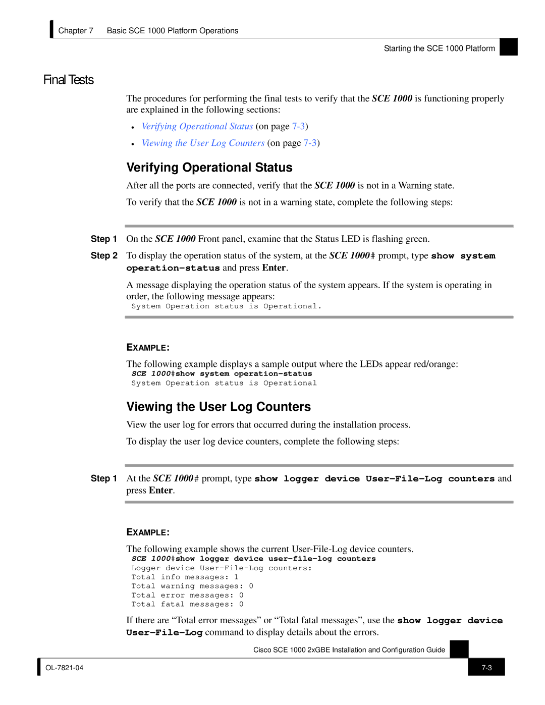 Cisco Systems SCE 1000 2xGBE, OL-7821-04 manual Final Tests, Verifying Operational Status, Viewing the User Log Counters 