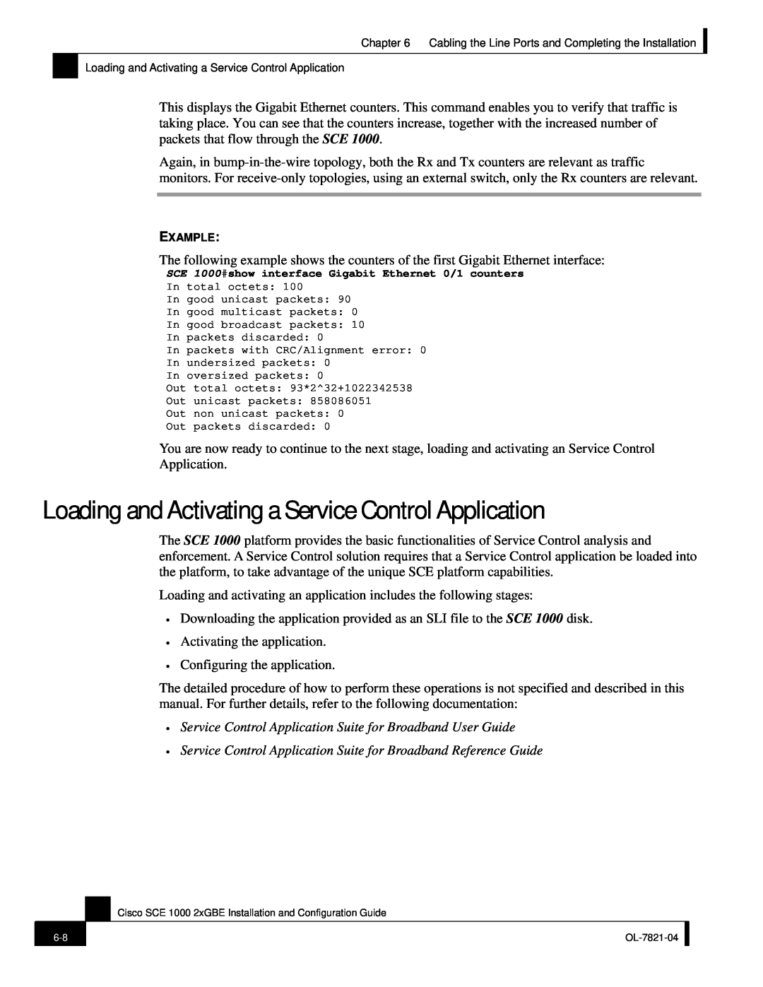 Cisco Systems OL-7821-04, SCE 1000 2xGBE manual Loading and Activating a Service Control Application 
