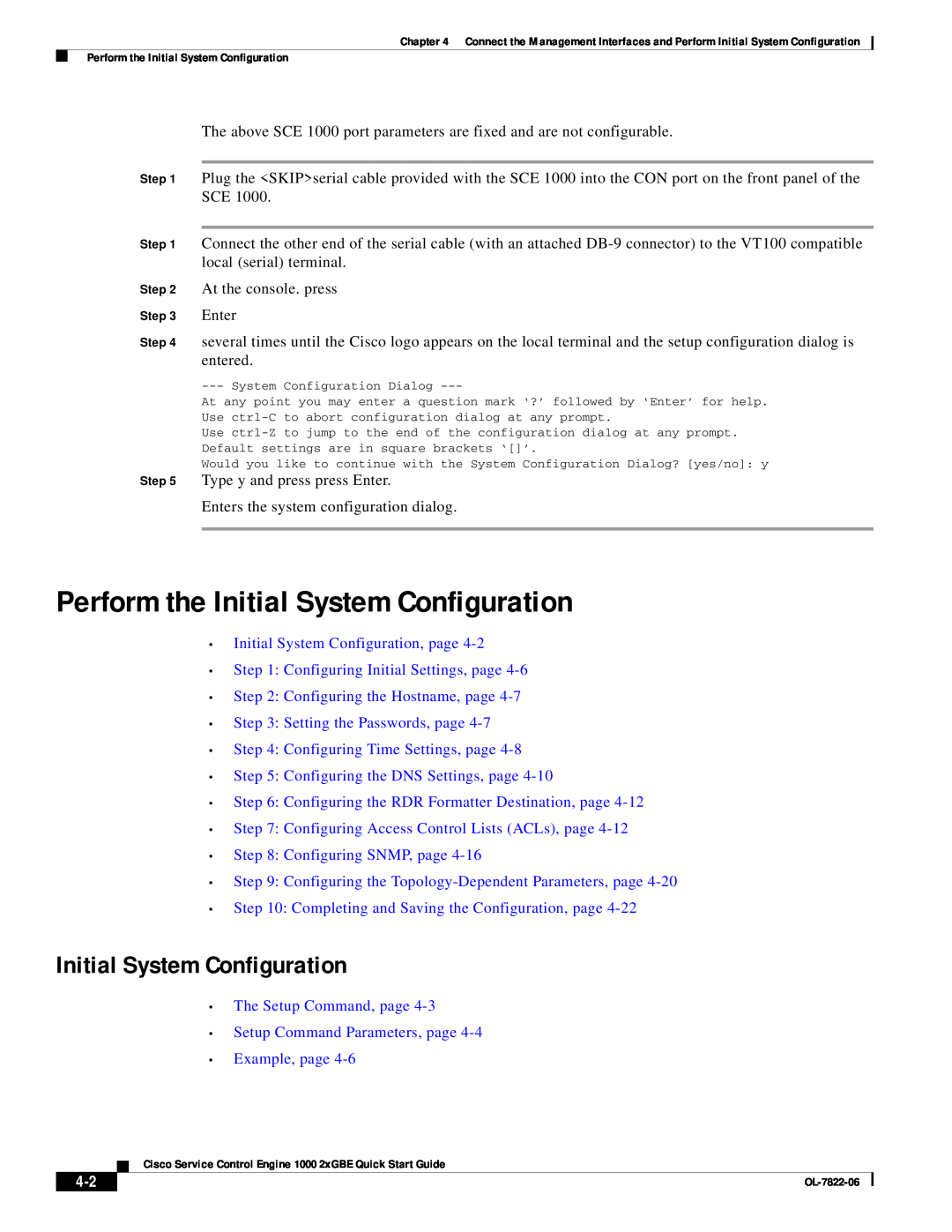Cisco Systems OL-7822-06 quick start Perform the Initial System Configuration, Initial System Configuration, page 