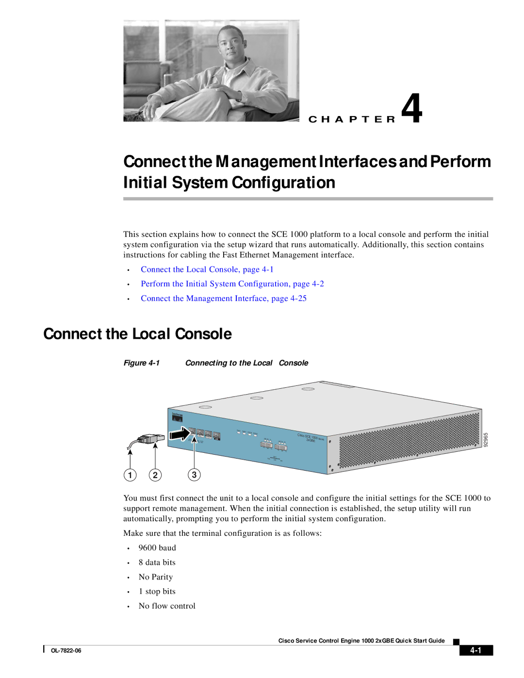 Cisco Systems OL-7822-06 quick start Connect the Local Console, Connecting to the Local Console 