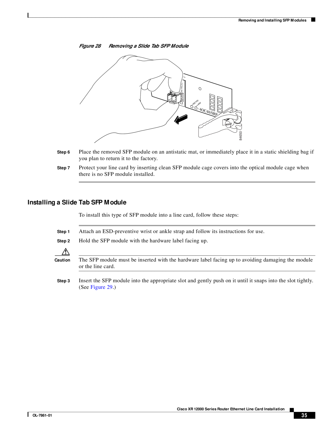 Cisco Systems OL-7861-01 manual Installing a Slide Tab SFP Module, Removing a Slide Tab SFP Module 