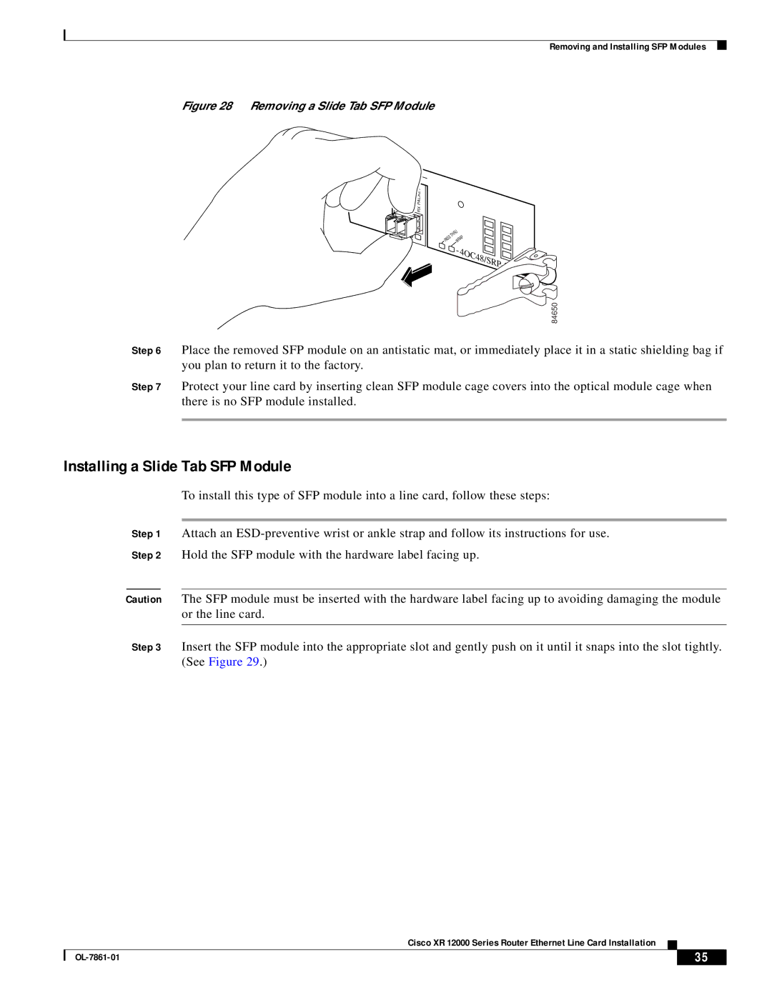 Cisco Systems OL-7861-01 manual Installing a Slide Tab SFP Module, Removing a Slide Tab SFP Module 