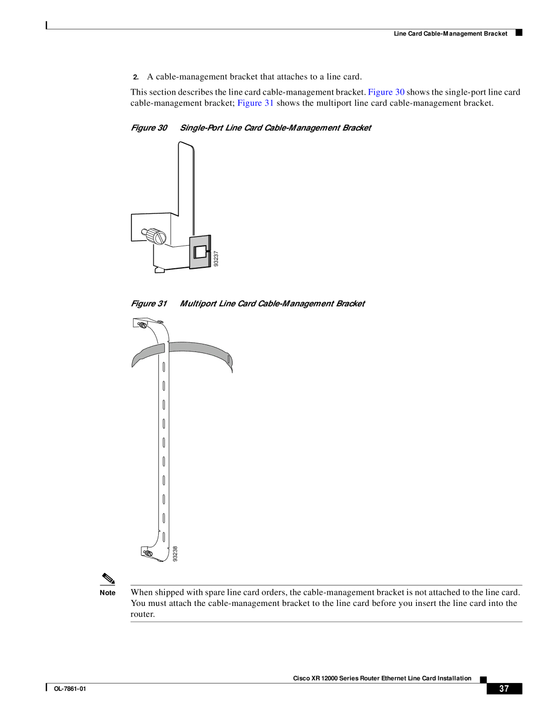 Cisco Systems OL-7861-01 manual Single-Port Line Card Cable-Management Bracket 