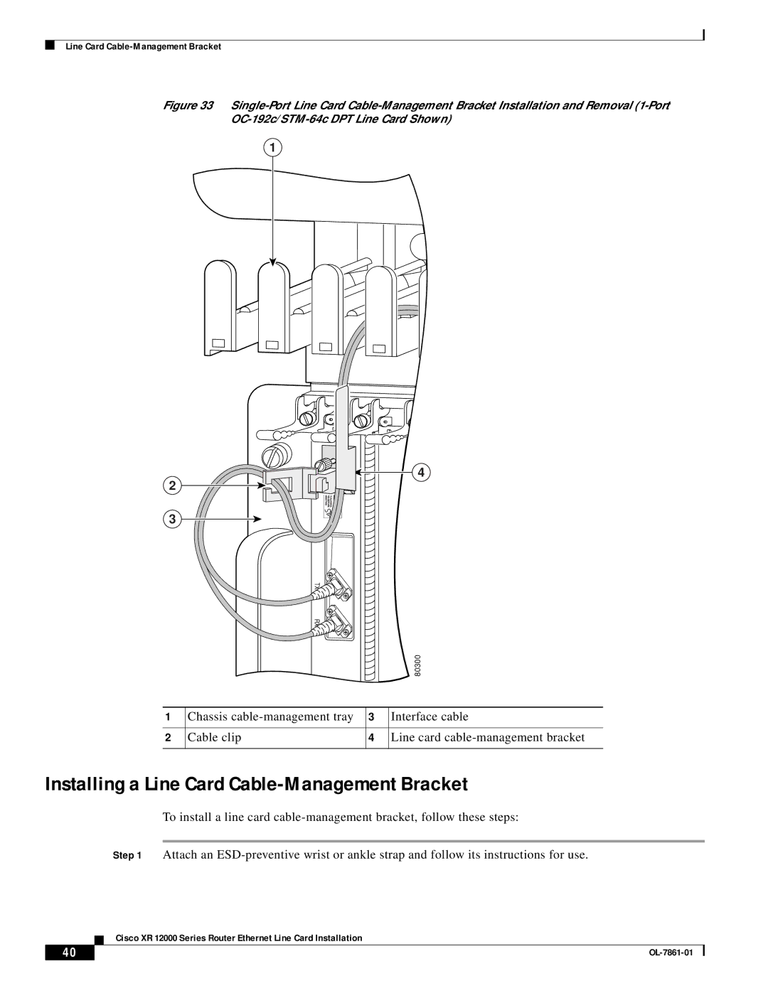 Cisco Systems OL-7861-01 manual Installing a Line Card Cable-Management Bracket 