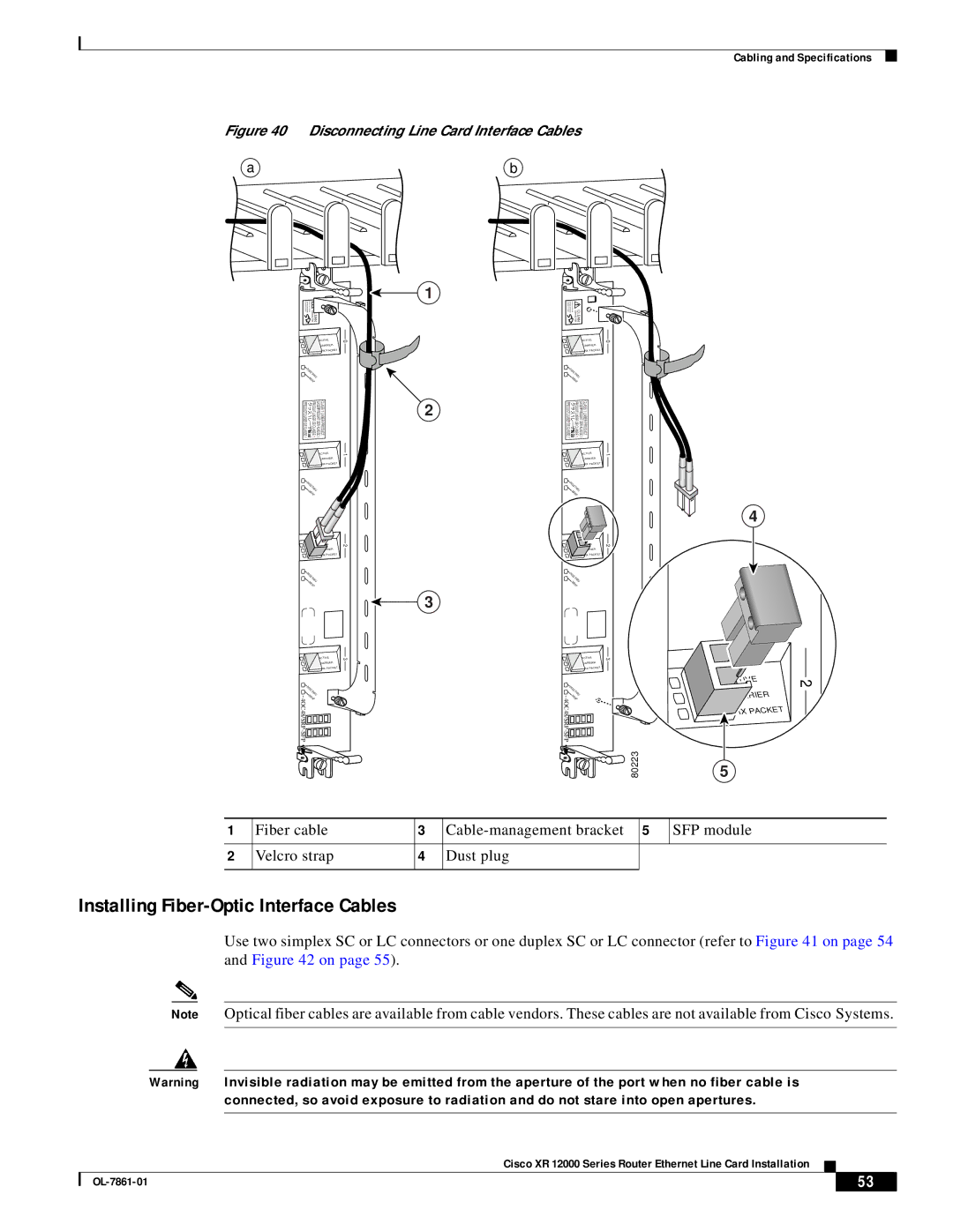 Cisco Systems OL-7861-01 manual Installing Fiber-Optic Interface Cables, Disconnecting Line Card Interface Cables 