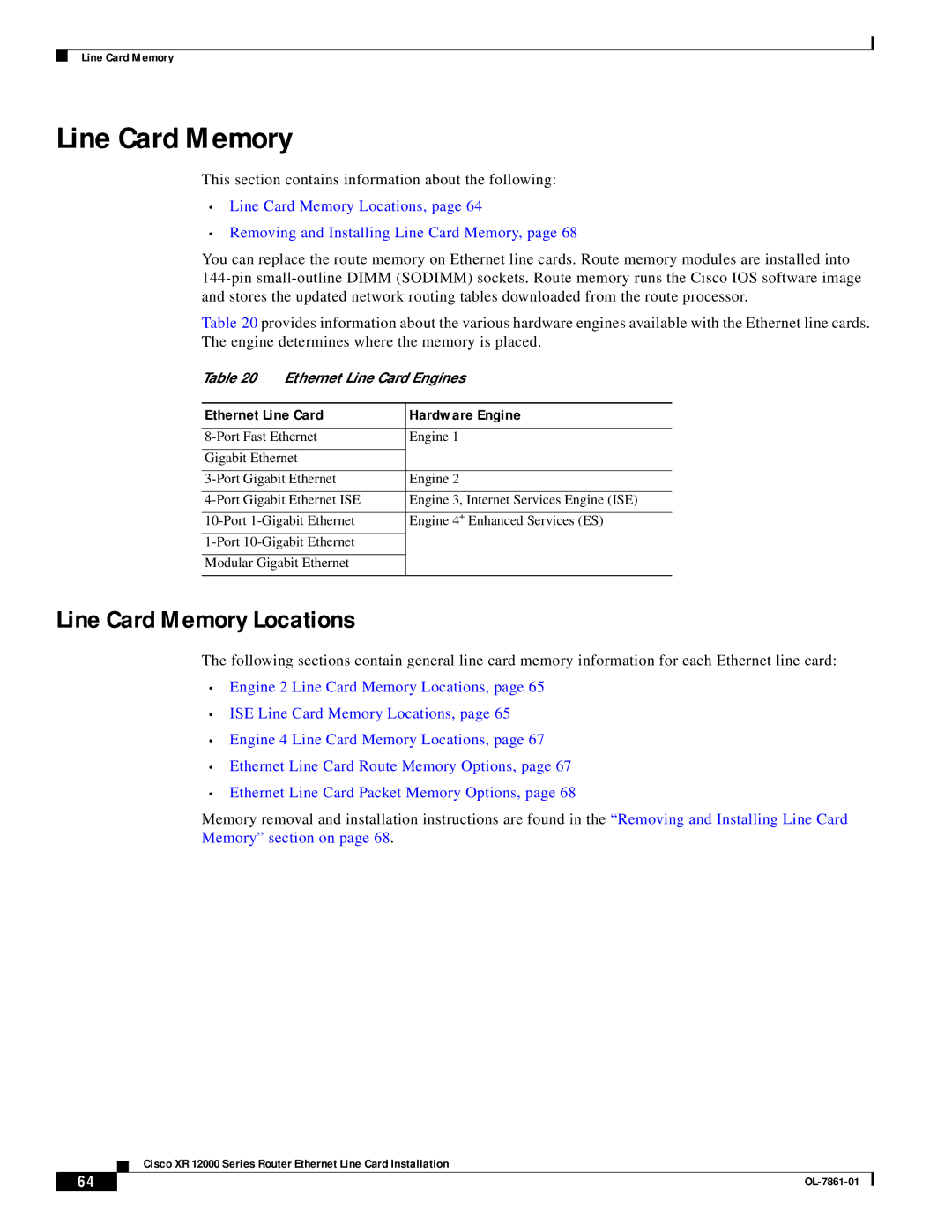 Cisco Systems OL-7861-01 manual Line Card Memory Locations, Ethernet Line Card Hardware Engine 