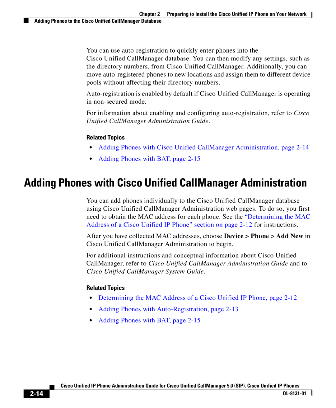 Cisco Systems OL-8131-01 manual Adding Phones with Cisco Unified CallManager Administration 