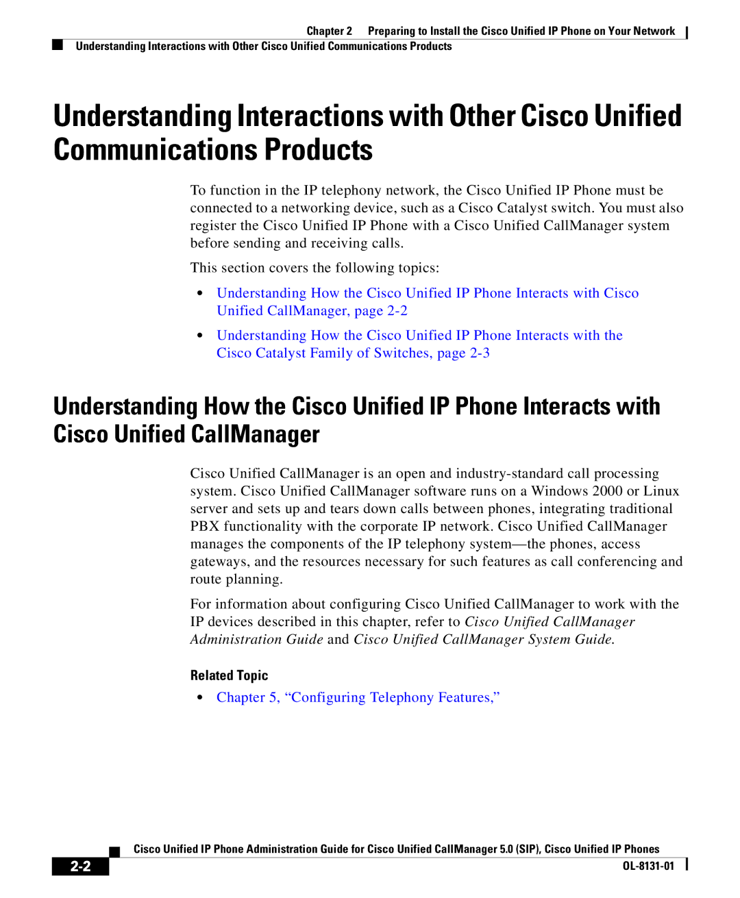 Cisco Systems OL-8131-01 manual Related Topic, Configuring Telephony Features 