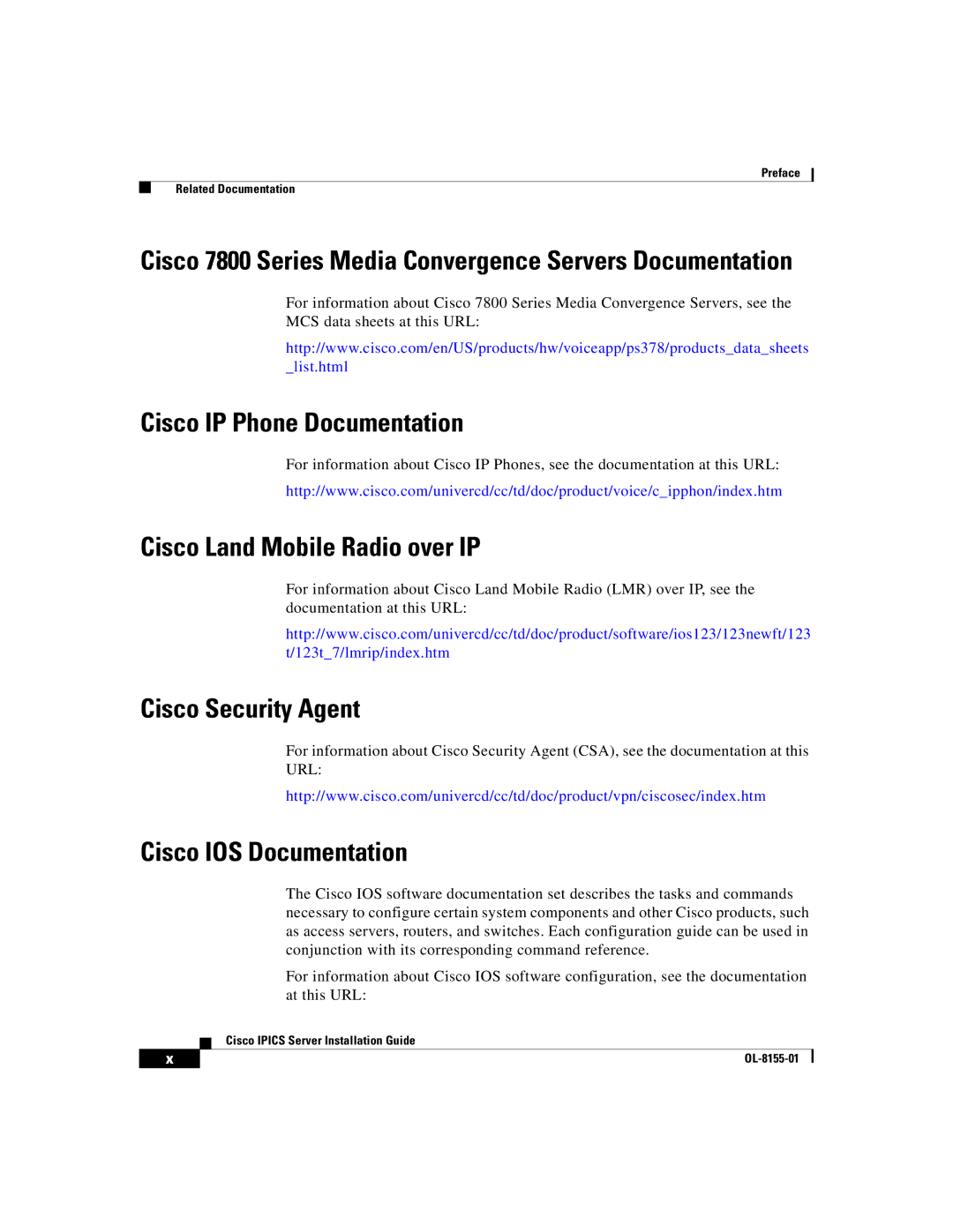 Cisco Systems OL-8155-01 manual Cisco IP Phone Documentation, Cisco Land Mobile Radio over IP, Cisco Security Agent 