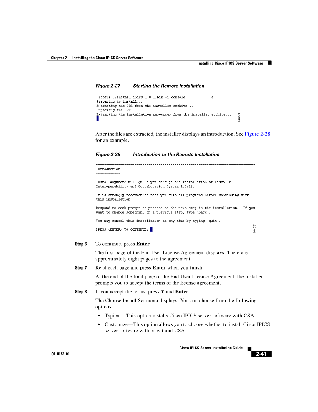 Cisco Systems OL-8155-01 manual Starting the Remote Installation 