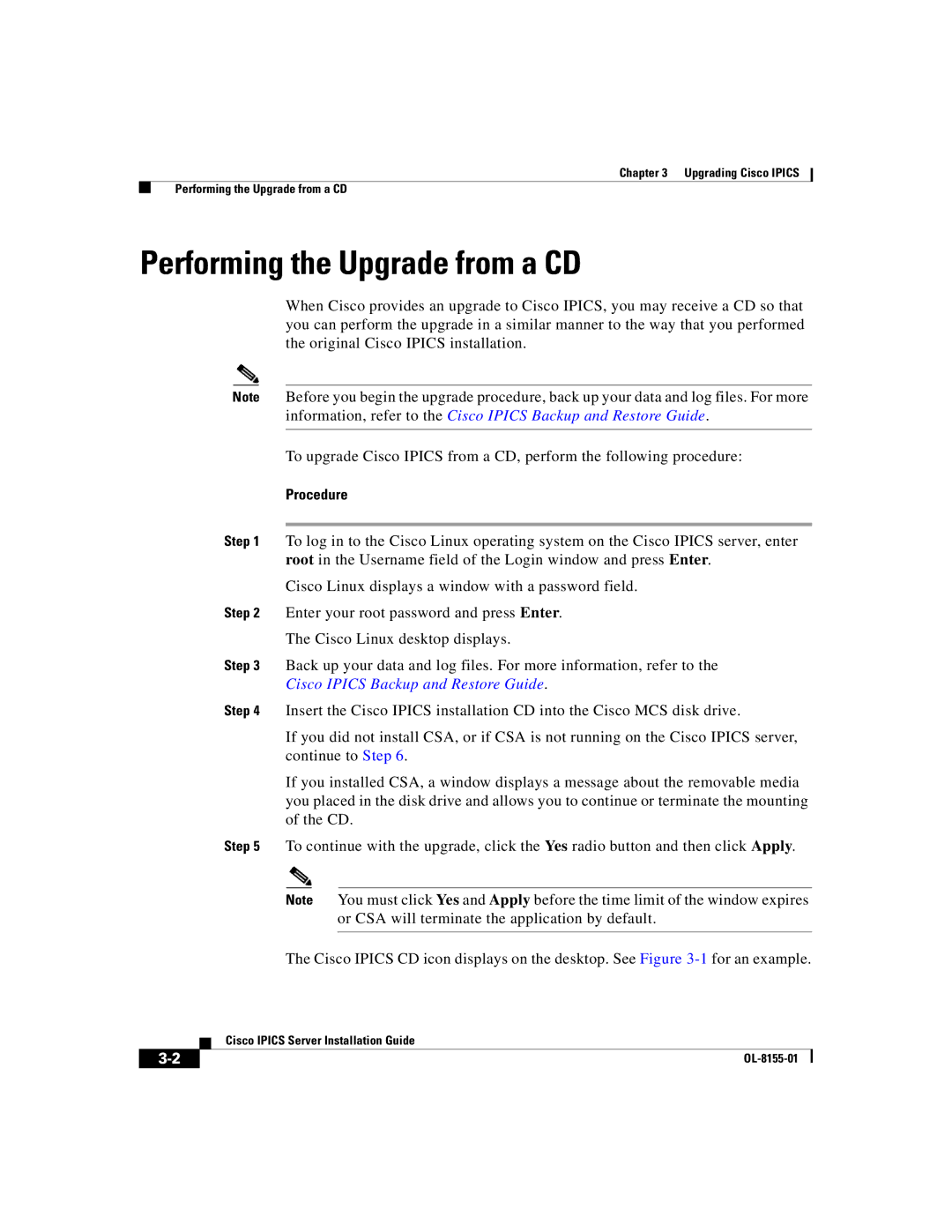 Cisco Systems OL-8155-01 manual Performing the Upgrade from a CD, Cisco Ipics Backup and Restore Guide 