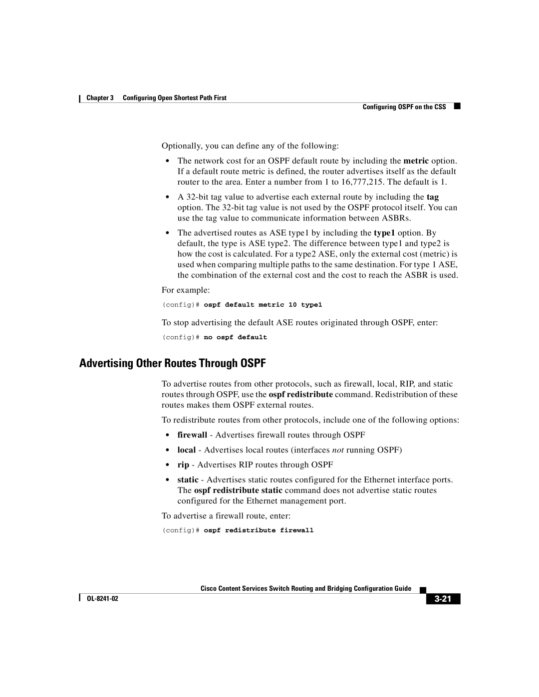 Cisco Systems OL-8241-02 manual Advertising Other Routes Through Ospf, Config# ospf default metric 10 type1 