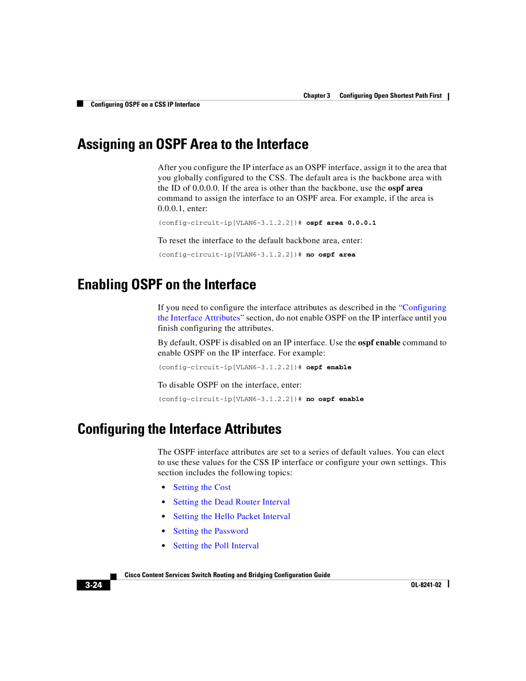 Cisco Systems OL-8241-02 manual Assigning an Ospf Area to the Interface, Enabling Ospf on the Interface 