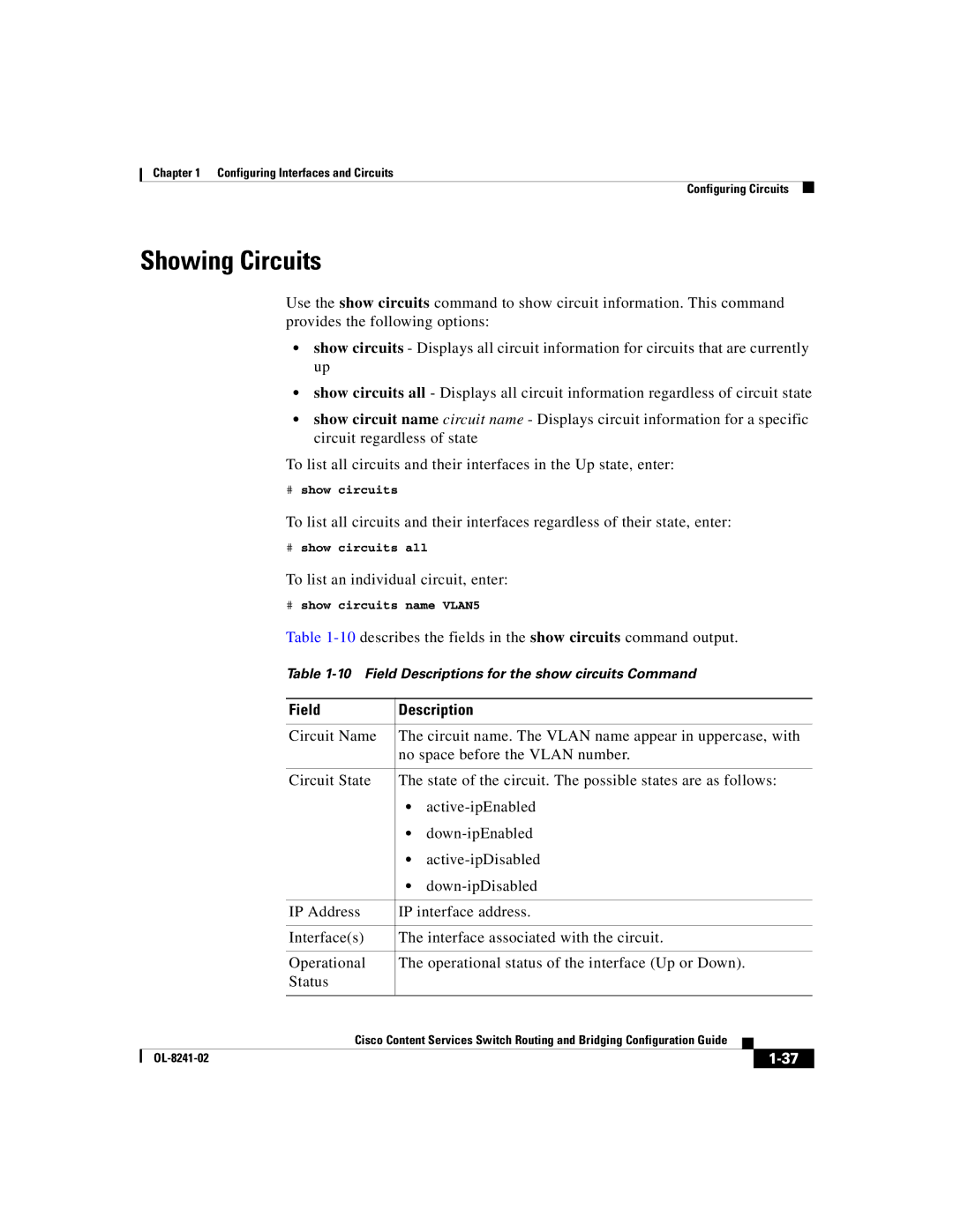 Cisco Systems OL-8241-02 manual Showing Circuits, To list an individual circuit, enter 