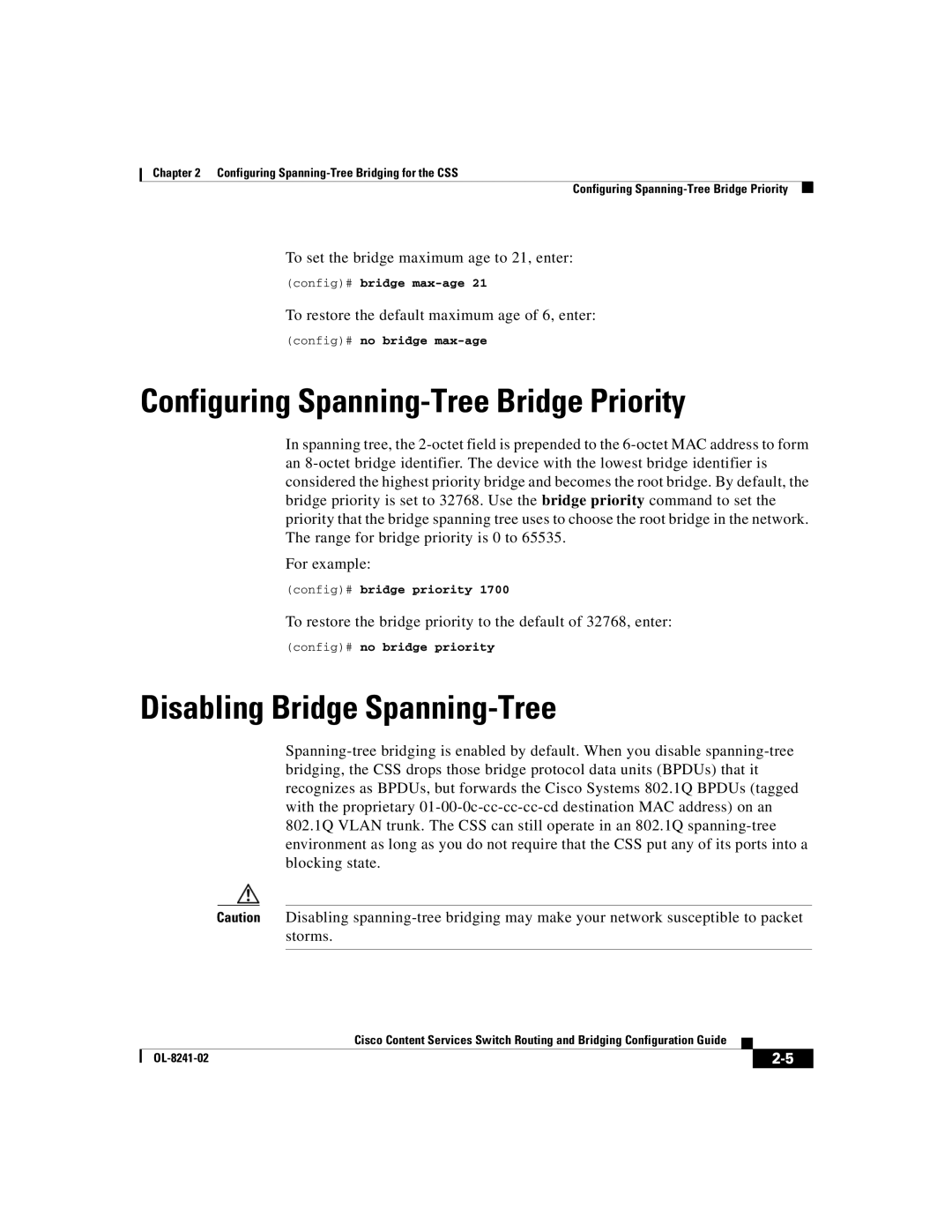 Cisco Systems OL-8241-02 manual Configuring Spanning-Tree Bridge Priority, Disabling Bridge Spanning-Tree 