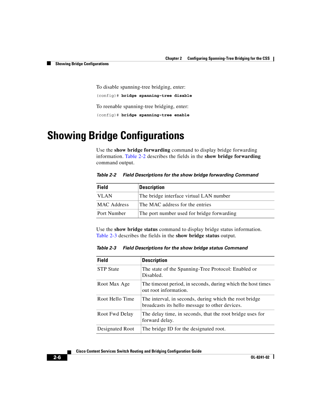 Cisco Systems OL-8241-02 manual Showing Bridge Configurations, To disable spanning-tree bridging, enter 