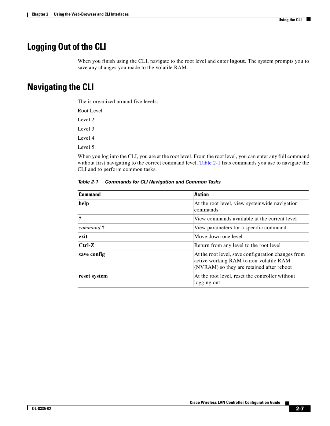 Cisco Systems OL-8335-02 manual Logging Out of the CLI, Navigating the CLI, Command Action 