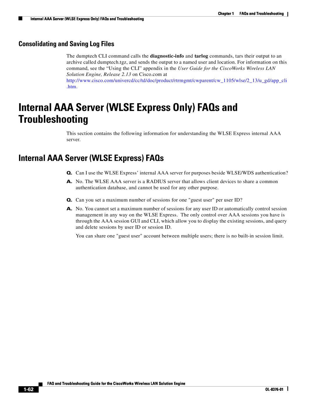 Cisco Systems OL-8376-01 manual Internal AAA Server WLSE Express FAQs, Consolidating and Saving Log Files, 1-62 