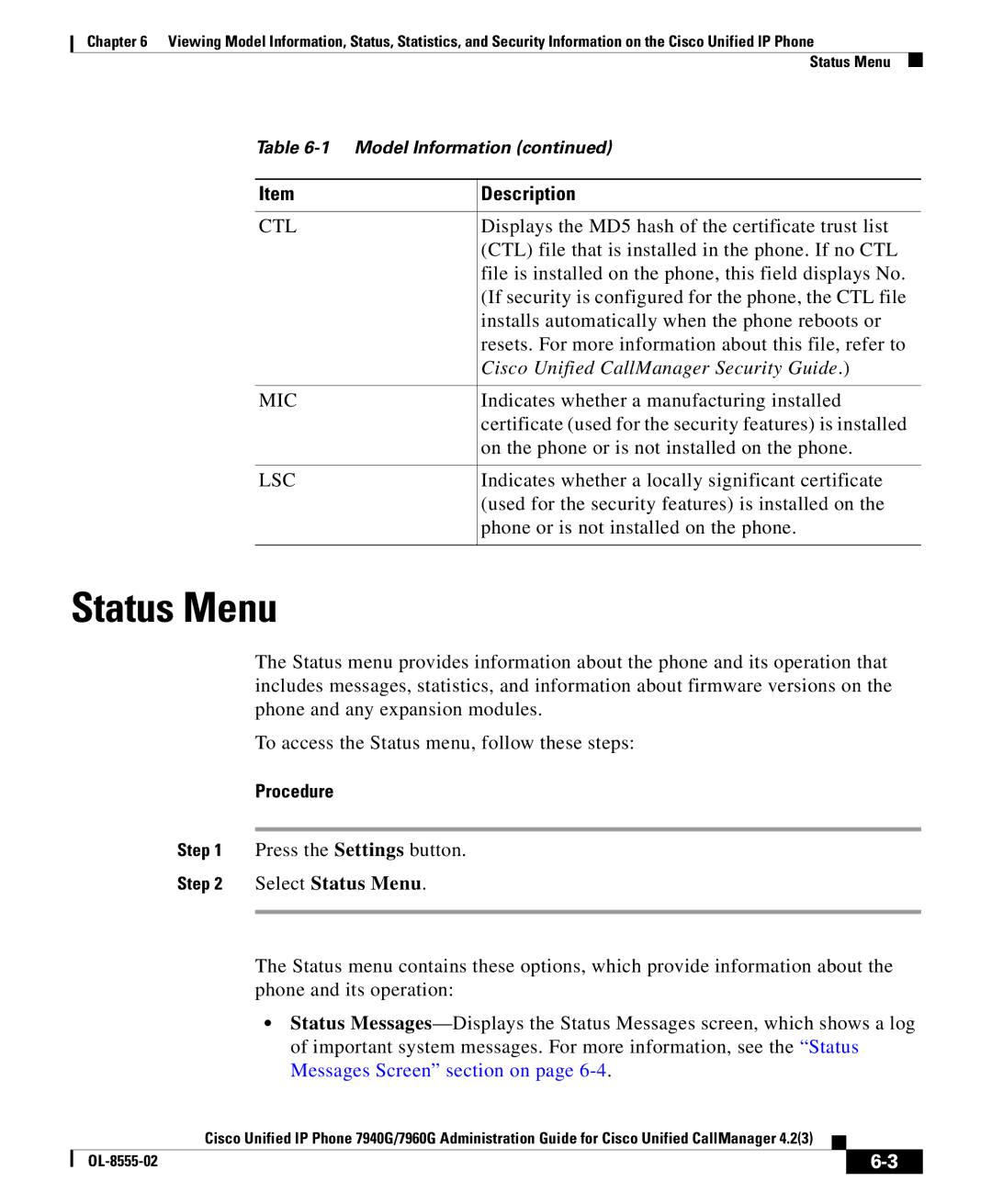 Cisco Systems OL-8555-02 manual Select Status Menu 