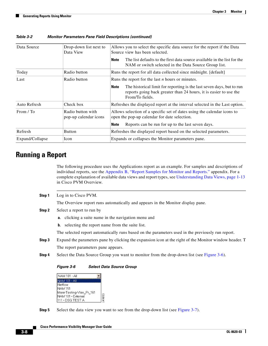 Cisco Systems OL-8620-03 appendix Running a Report, Select Data Source Group 