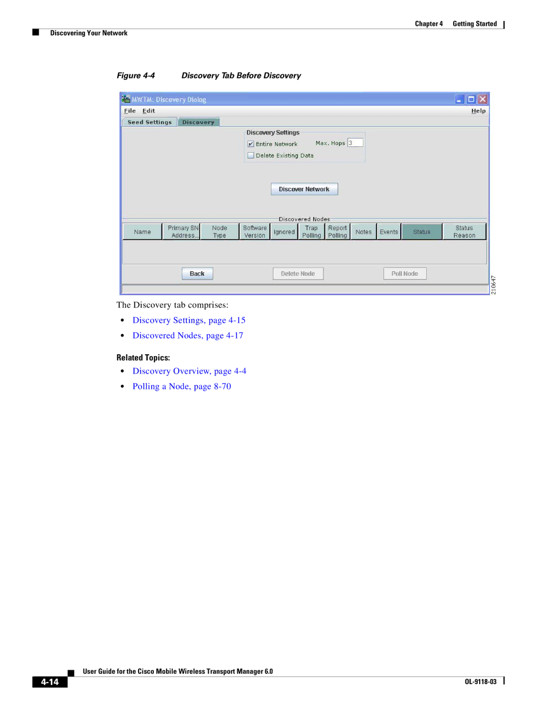 Cisco Systems OL-9118-03 manual Discovery Settings, Discovered Nodes, Discovery Overview, Polling a Node 